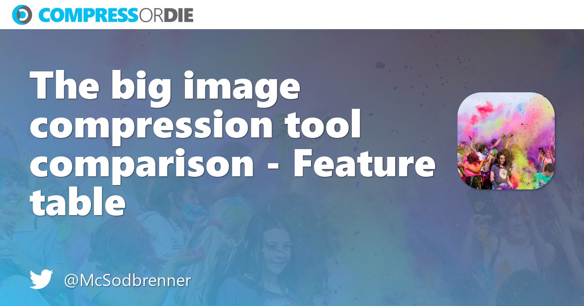 The big image compression tool comparison - Feature table